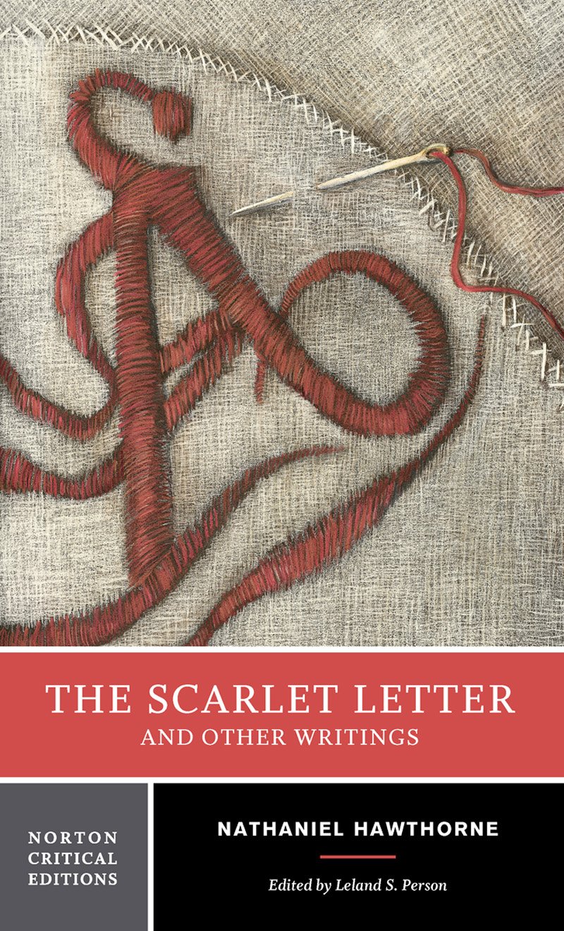The Scarlet Letter And Other Writings